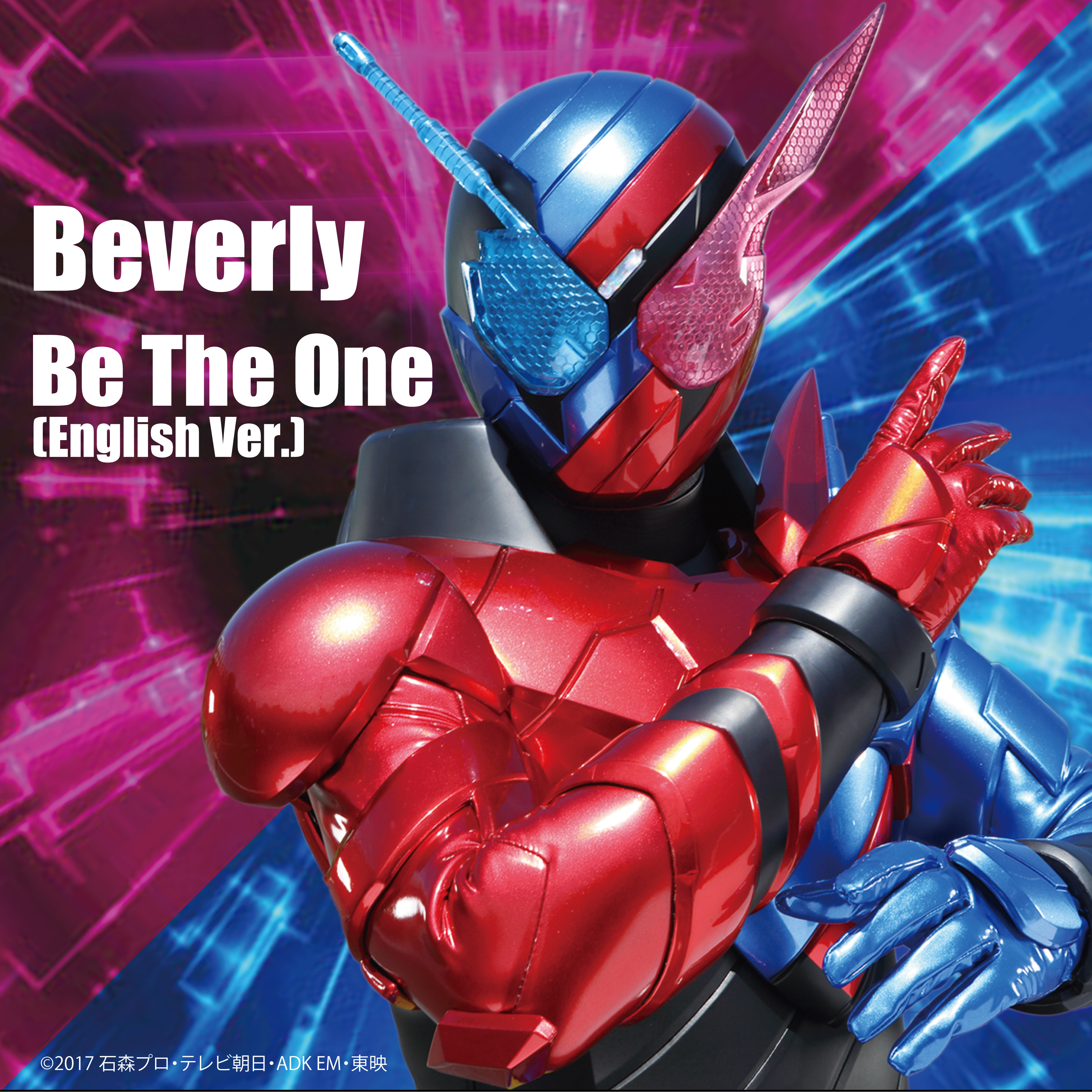 Beverly Be The One English Ver 配信決定 仮面ライダーweb 公式 東映 Beverly Be The One English Ver 配信決定 仮面ライダーweb 公式 東映
